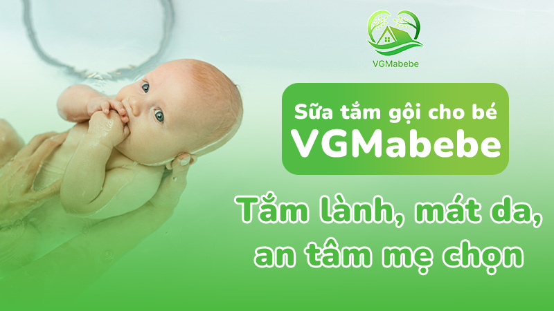 Sữa tắm gội cho bé VGMabebe